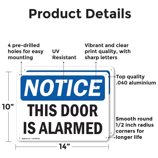 This Door Is Alarmed OSHA Notice Sign, Aluminum, 14in W X 10in L, 2PK